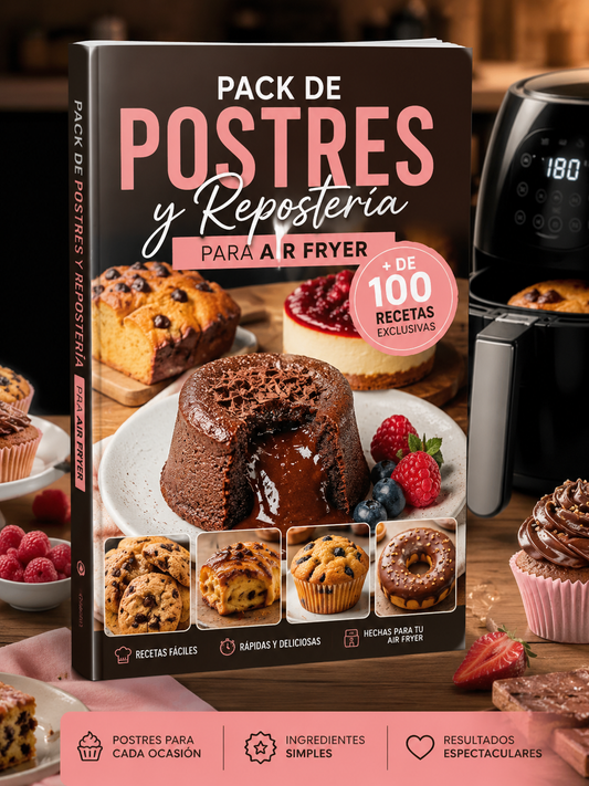 +100 Postres Irresistibles para Air Fryer